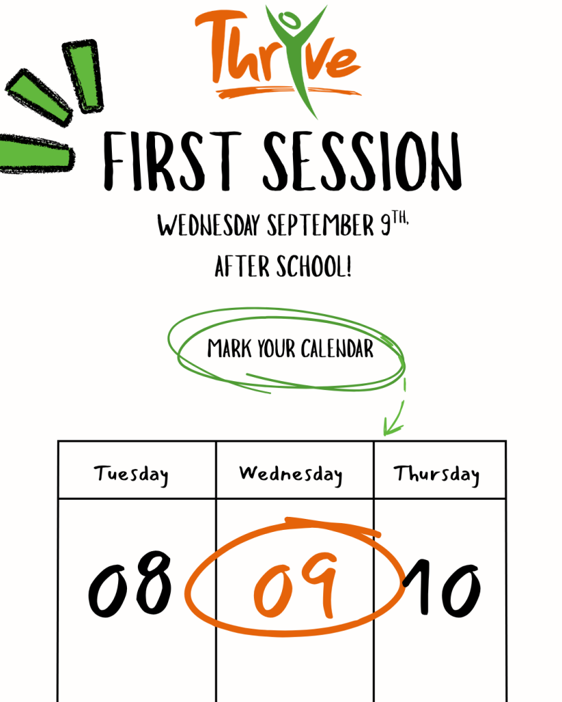 First Session Wednesday, September 9th, Afterschool, Mark your calendars