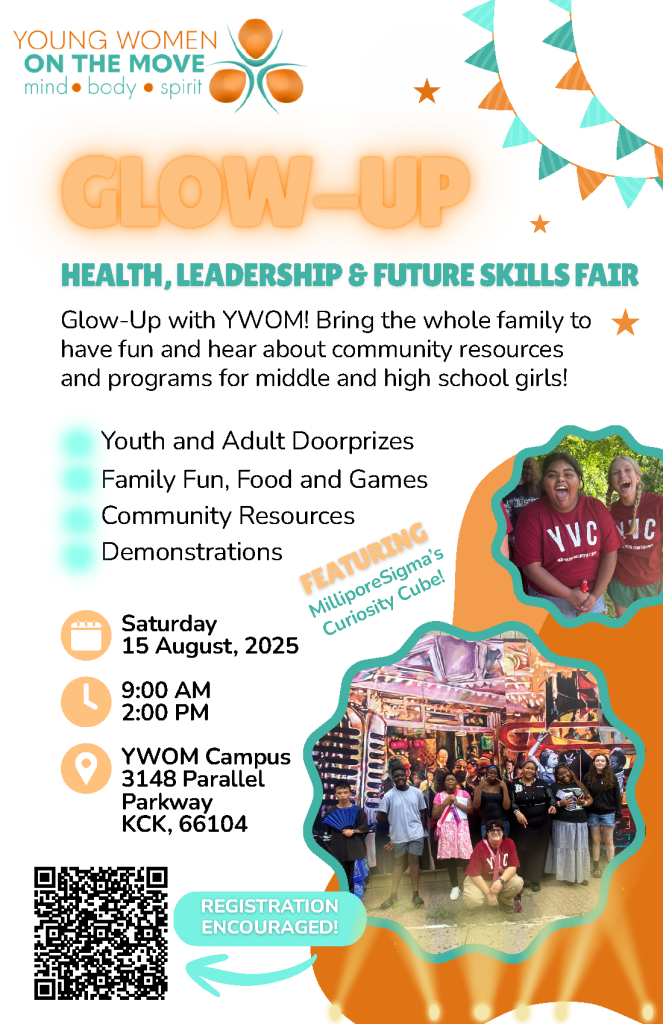 Flyer promoting "Glow-Up Health, Leadership & Future Skills Fair" by Young Women On The Move, targeting middle and high school girls with community resources and programs. Features event details including date, time, location, activities like youth and adult door prizes, family fun, food, games, and demonstrations, with bright orange and teal colors, photos of smiling participants, and a QR code for registration.