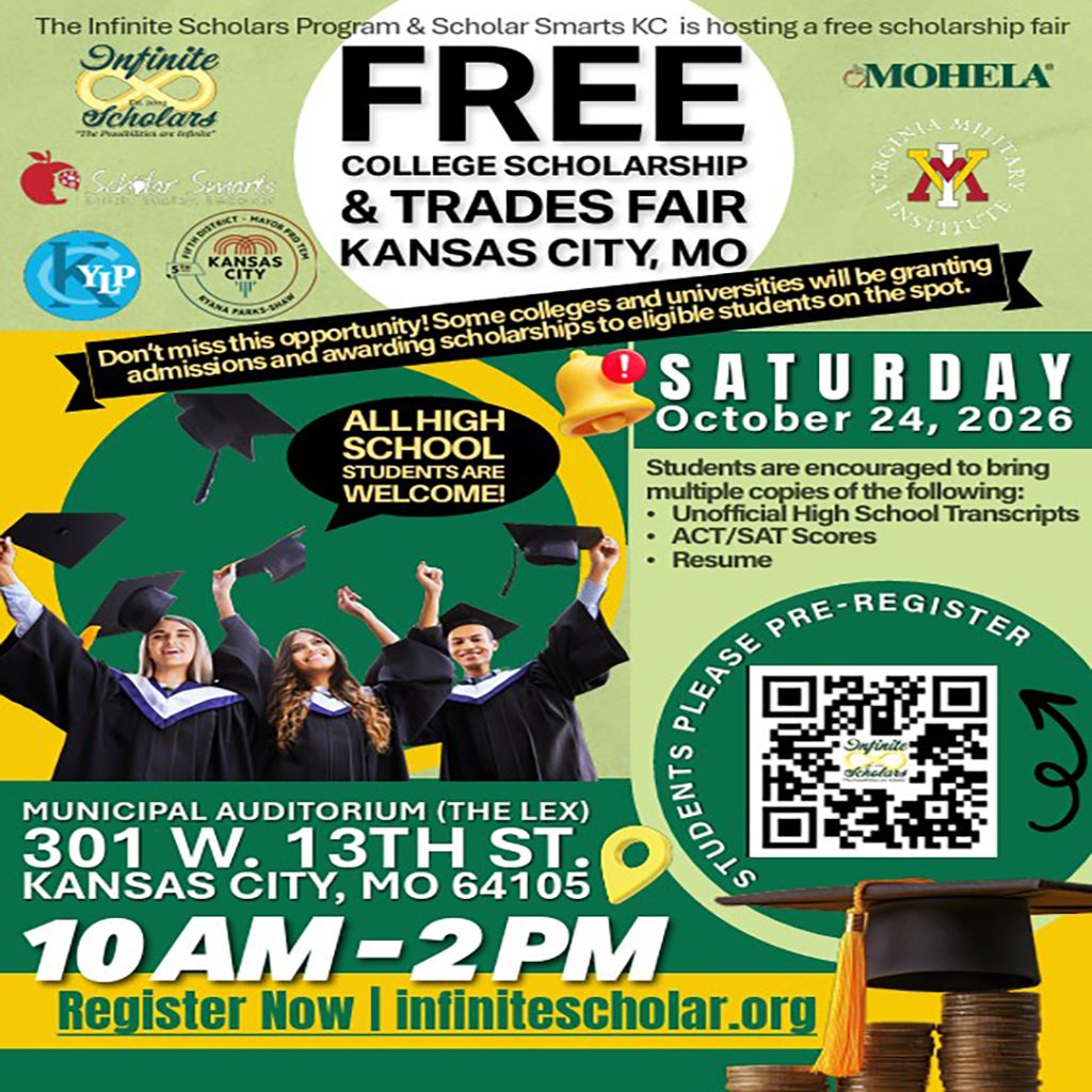 Flyer for a free College Scholarship & Trades Fair in Kansas City, Missouri, on Saturday, October 24, 2026, from 10 a.m. to 2 p.m. at Municipal Auditorium (The Lex). The flyer features graduation-themed graphics, a QR code for registration, and information encouraging high school students to bring transcripts, ACT/SAT scores, and a résumé. Registration is available at infinitescholar.org.