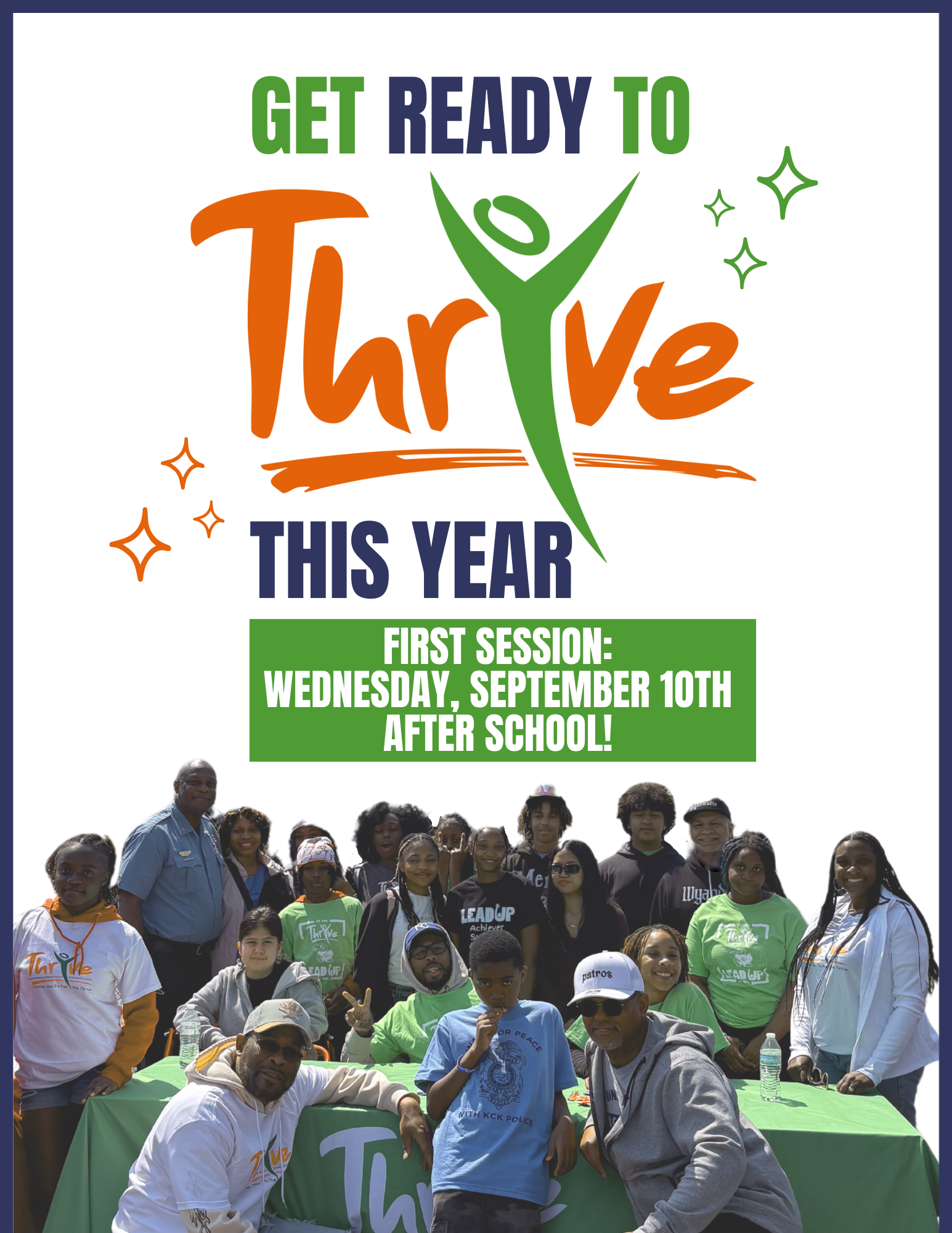 Get Ready to ThrYve this Year. First Session: Wednesday September 10th Afterschool. With a ThrYve Group Photo